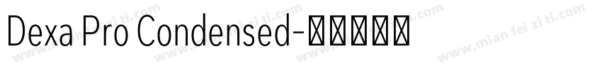 Dexa Pro Condensed字体转换